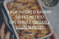 Sage Roasted Sweet Potato Casserole — Vegan & Gluten-Free