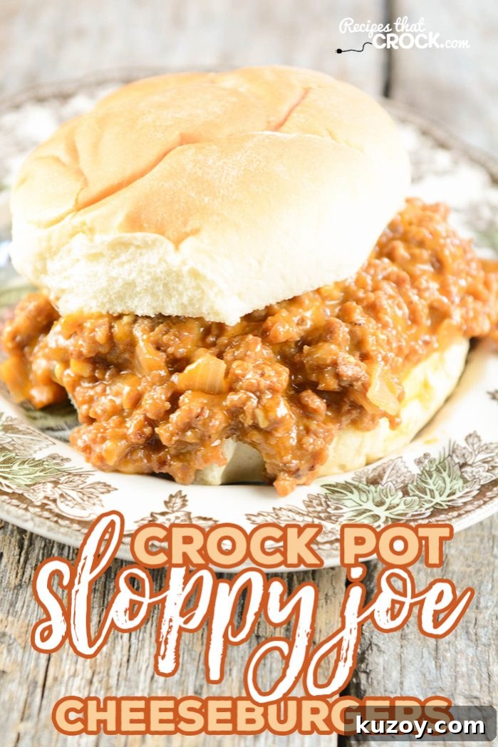 Slow-Cooker Sloppy Joe Cheeseburgers: Melty, Mess-Free Recipe 4 Crock Pot Sloppy Joe Cheeseburgers are so yummy EVERYONE will ask for the recipe!