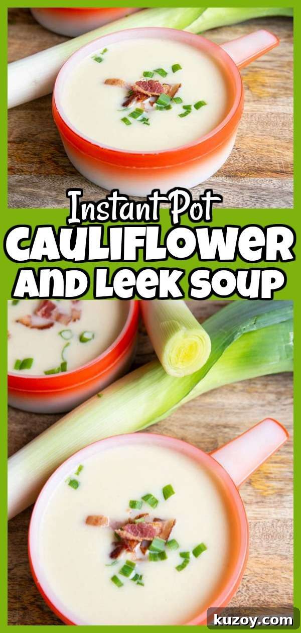 Instant Pot Cauliflower and Leek Soup