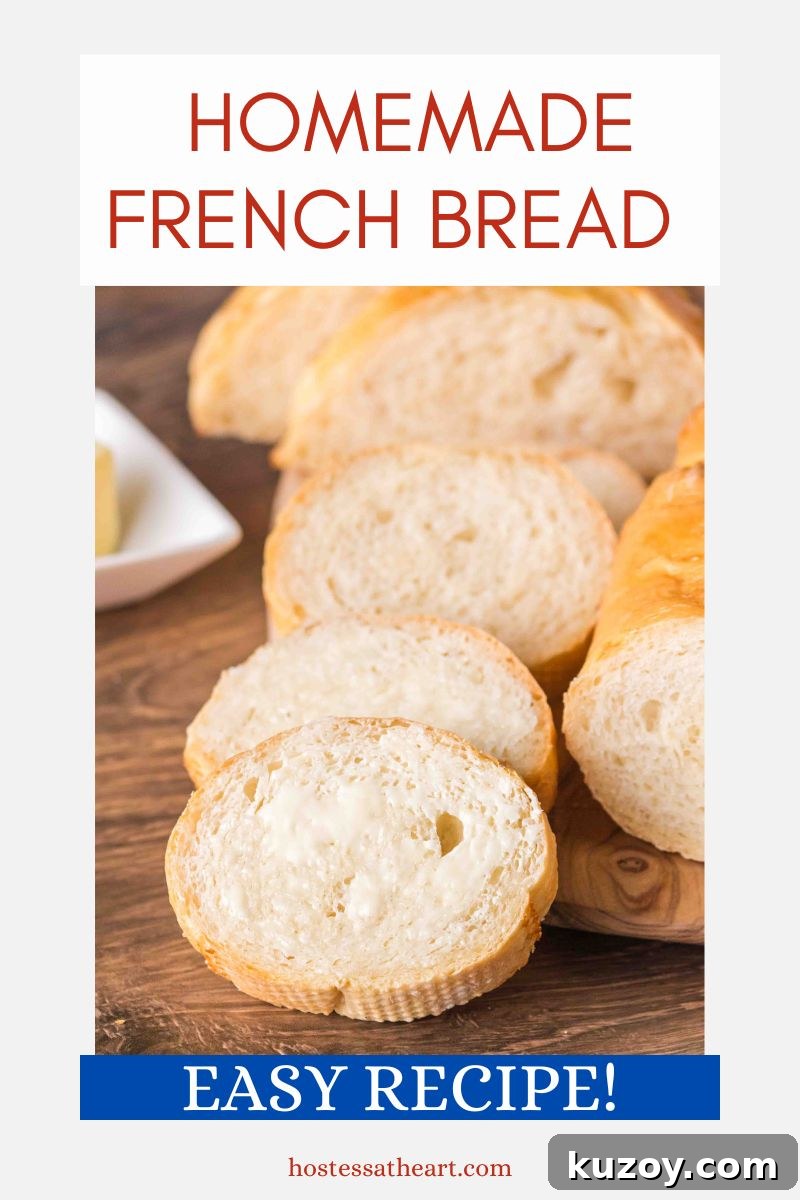 An image for Pinterest of a sliced loaf of French Bread Baguette - Hostess At Heart